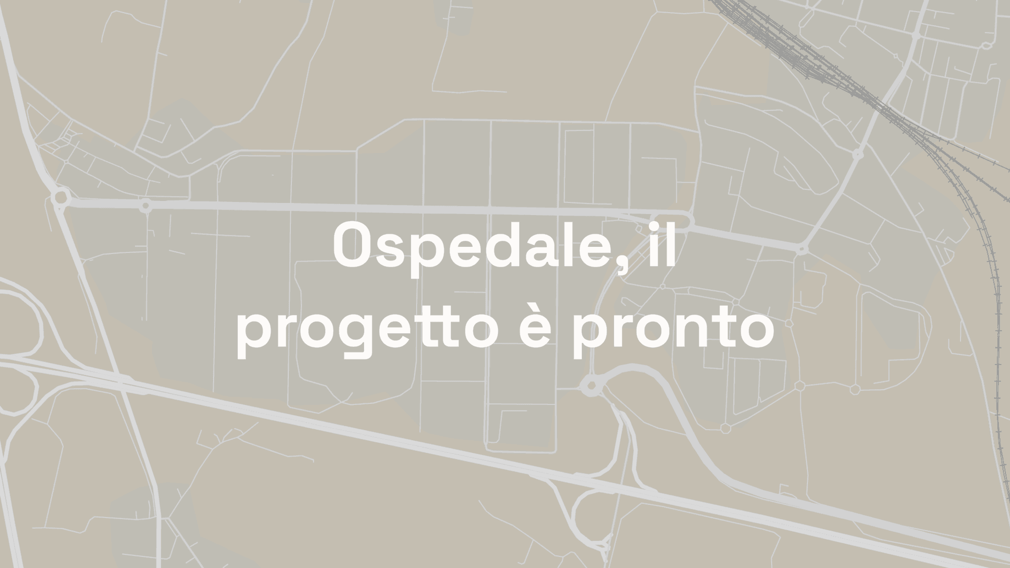 Ospedale, il progetto è pronto